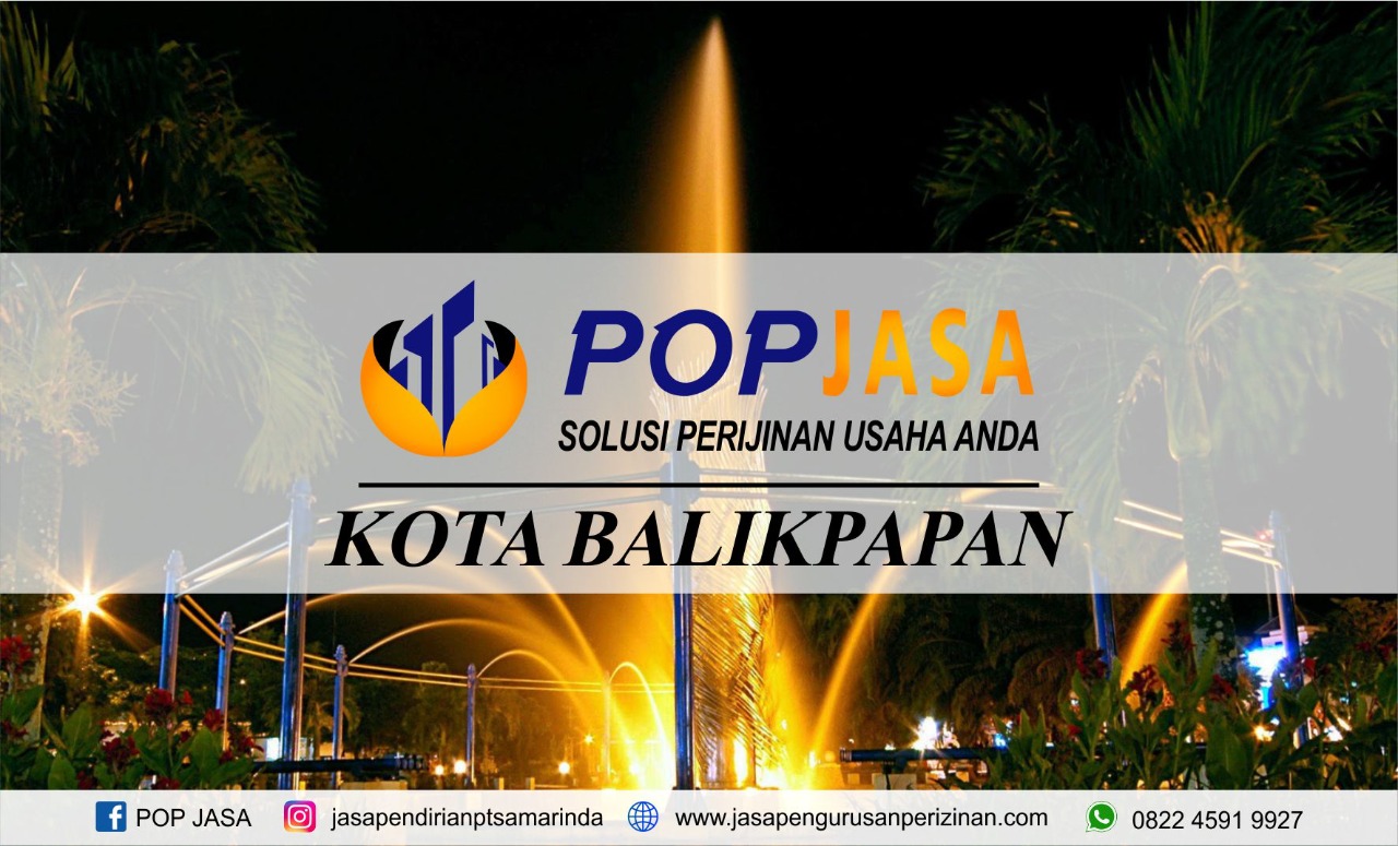 You are currently viewing Prosedur Pendirian PT Balikpapan